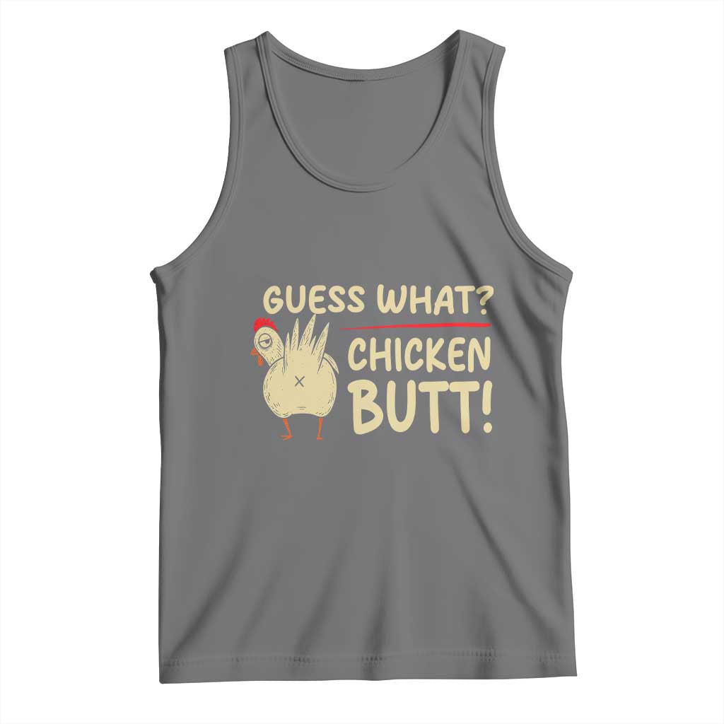 Guess What Chicken Butt Tank Top Funny Chicken Farmer Farming - Wonder Print Shop