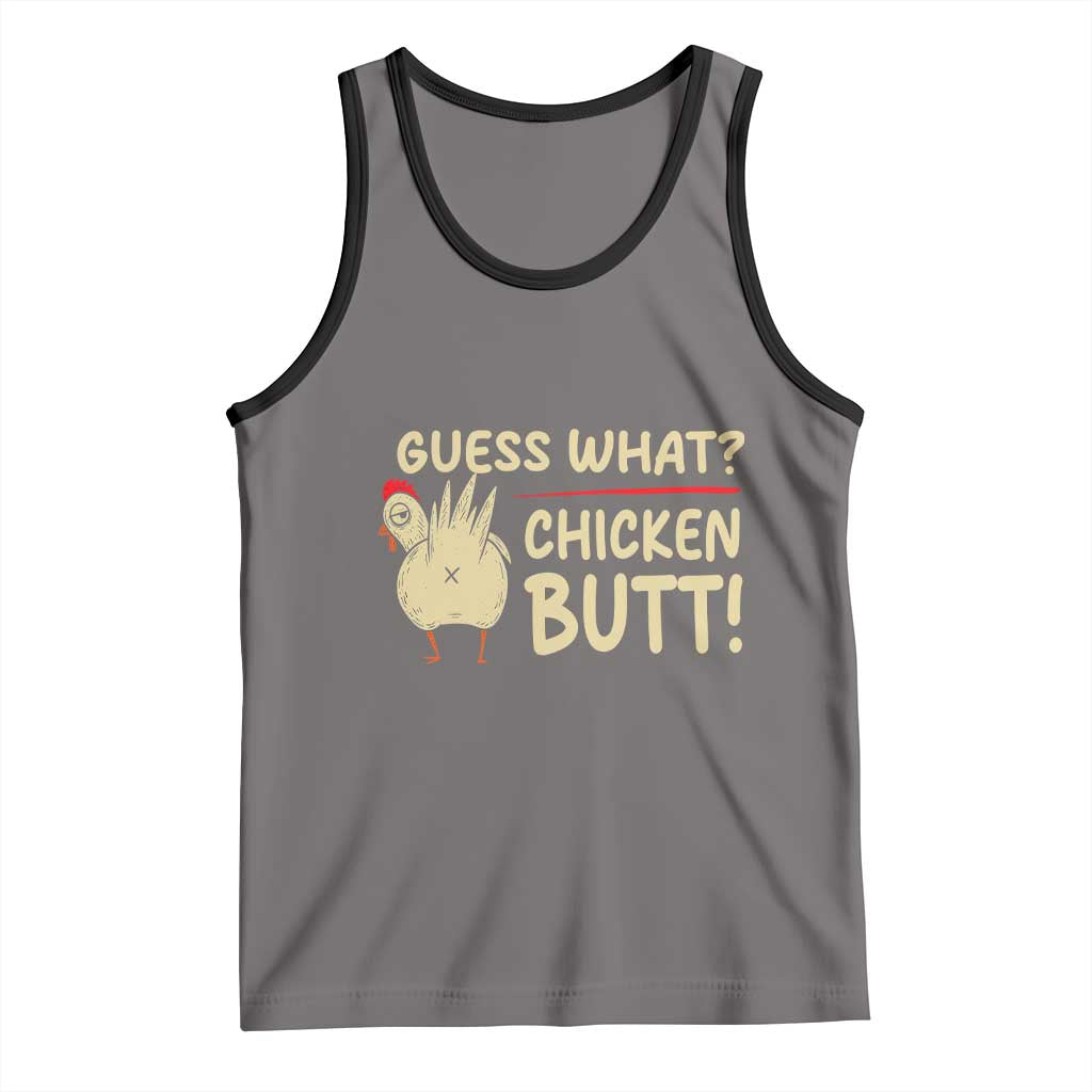 Guess What Chicken Butt Tank Top Funny Chicken Farmer Farming - Wonder Print Shop