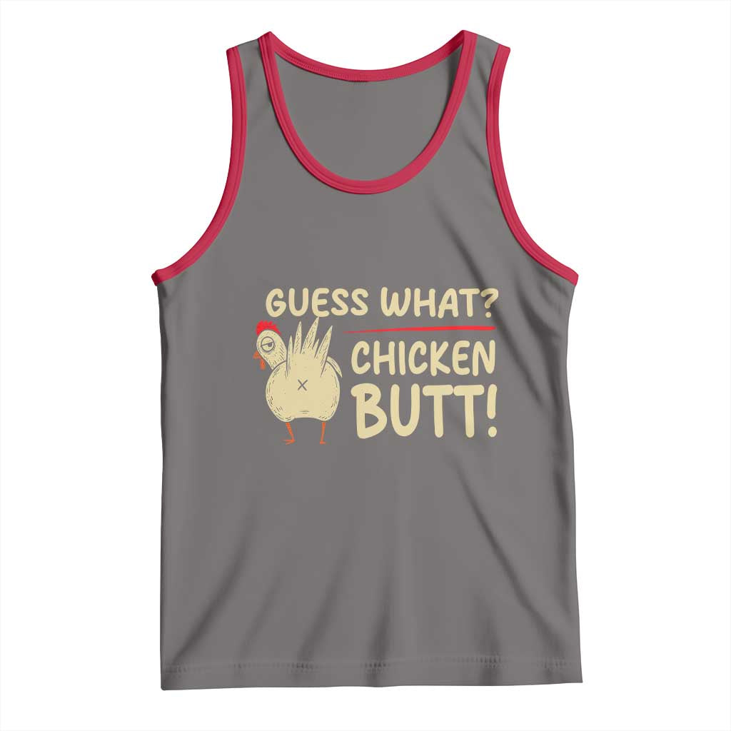 Guess What Chicken Butt Tank Top Funny Chicken Farmer Farming - Wonder Print Shop