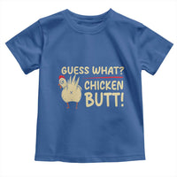 Guess What Chicken Butt Toddler T Shirt Funny Chicken Farmer Farming - Wonder Print Shop