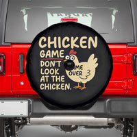 Funny Chicken Game Dont Look At The Chicken Spare Tire Cover - Wonder Print Shop