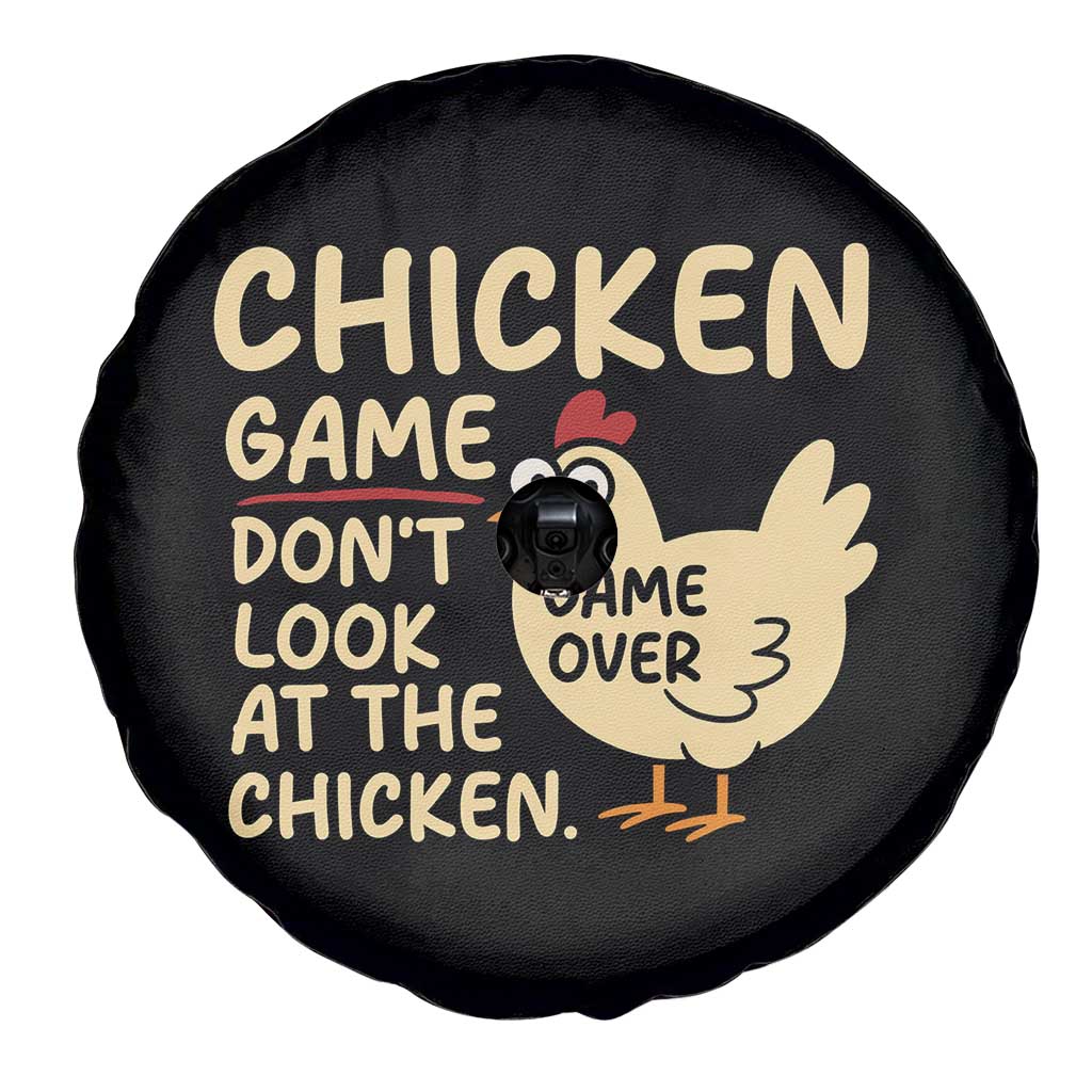 Funny Chicken Game Dont Look At The Chicken Spare Tire Cover - Wonder Print Shop