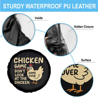 Funny Chicken Game Dont Look At The Chicken Spare Tire Cover - Wonder Print Shop