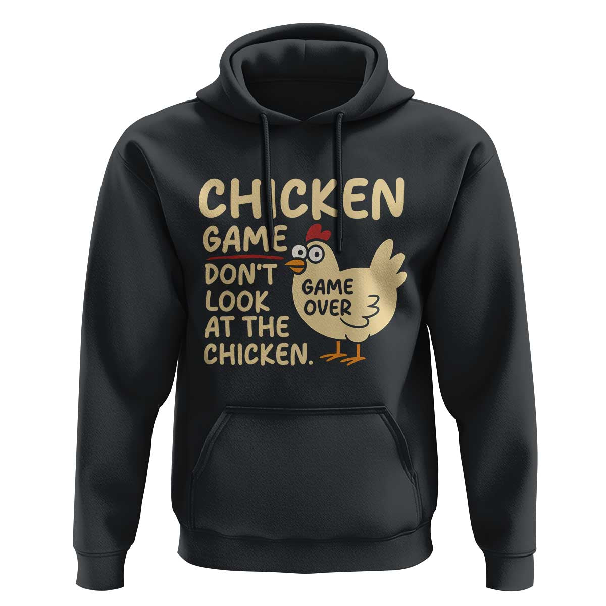 Funny Chicken Game Dont Look At The Chicken Hoodie - Wonder Print Shop