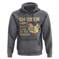 Funny Chicken Game Dont Look At The Chicken Hoodie - Wonder Print Shop
