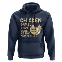 Funny Chicken Game Dont Look At The Chicken Hoodie - Wonder Print Shop