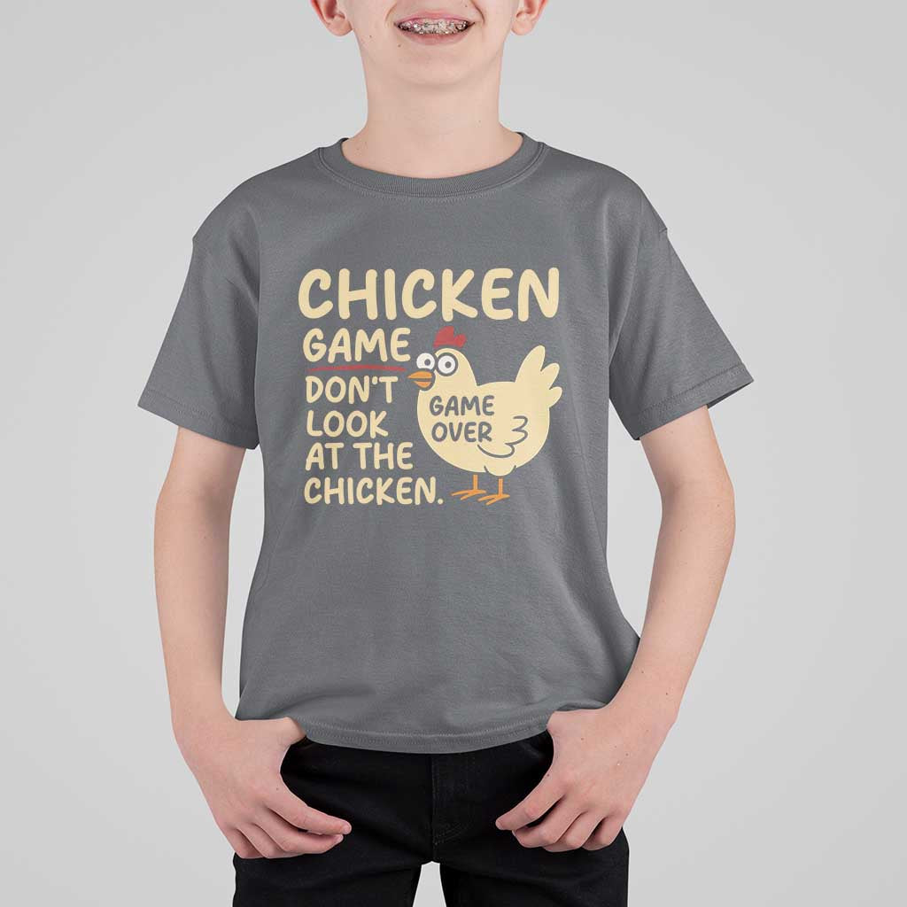 Funny Chicken Game Dont Look At The Chicken T Shirt For Kid - Wonder Print Shop