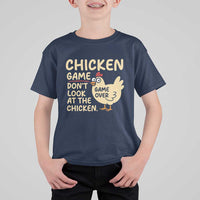 Funny Chicken Game Dont Look At The Chicken T Shirt For Kid - Wonder Print Shop