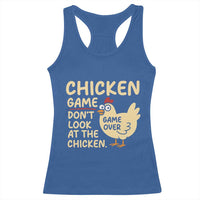 Funny Chicken Game Dont Look At The Chicken Racerback Tank Top - Wonder Print Shop