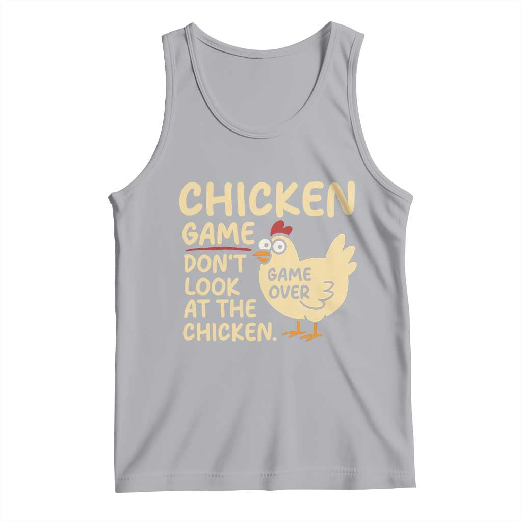 Funny Chicken Game Dont Look At The Chicken Tank Top - Wonder Print Shop