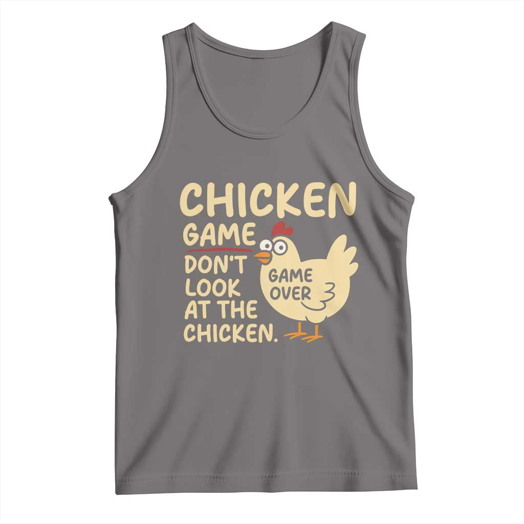 Funny Chicken Game Dont Look At The Chicken Tank Top - Wonder Print Shop