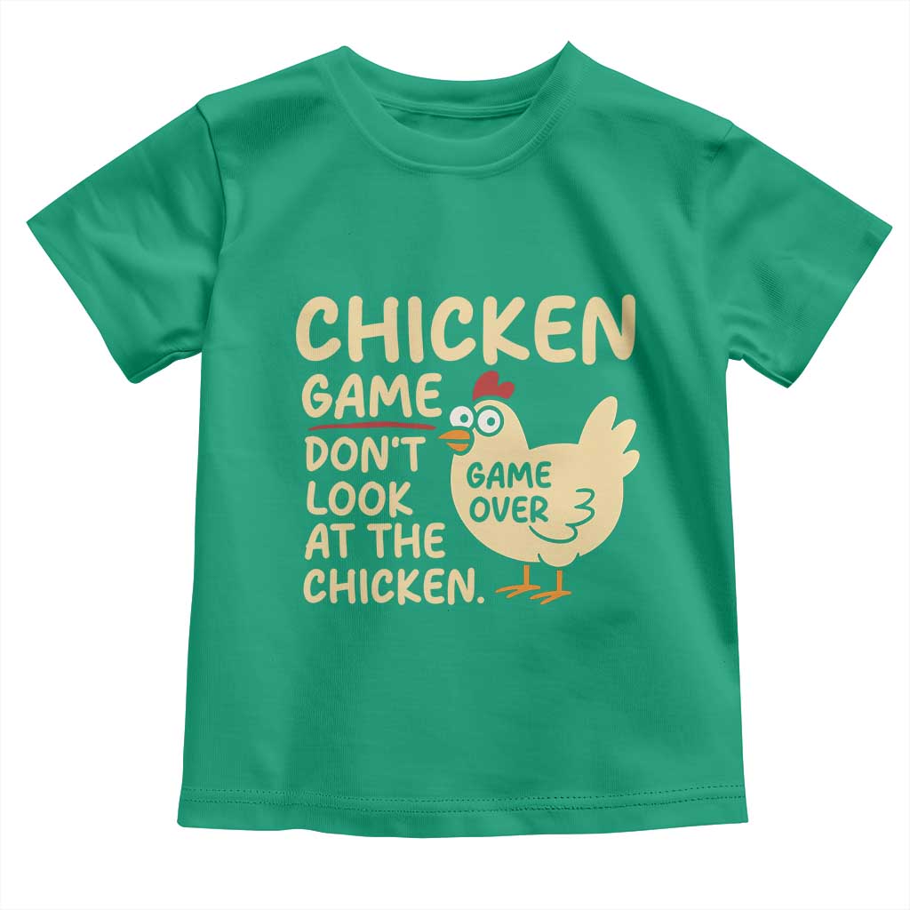 Funny Chicken Game Dont Look At The Chicken Toddler T Shirt - Wonder Print Shop