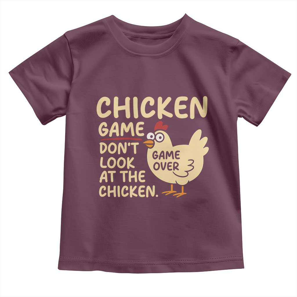Funny Chicken Game Dont Look At The Chicken Toddler T Shirt - Wonder Print Shop