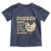 Funny Chicken Game Dont Look At The Chicken Toddler T Shirt - Wonder Print Shop