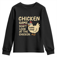 Funny Chicken Game Dont Look At The Chicken Youth Sweatshirt - Wonder Print Shop