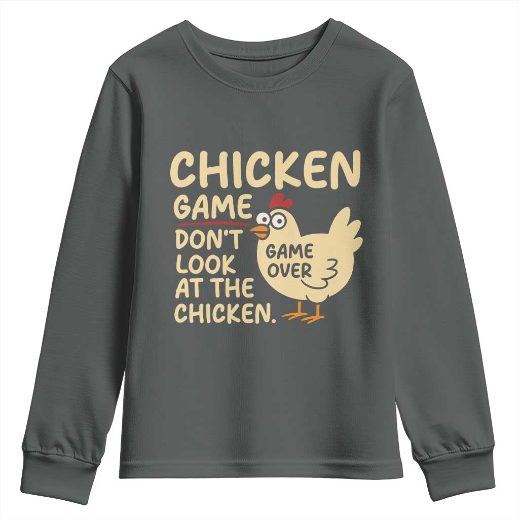 Funny Chicken Game Dont Look At The Chicken Youth Sweatshirt - Wonder Print Shop