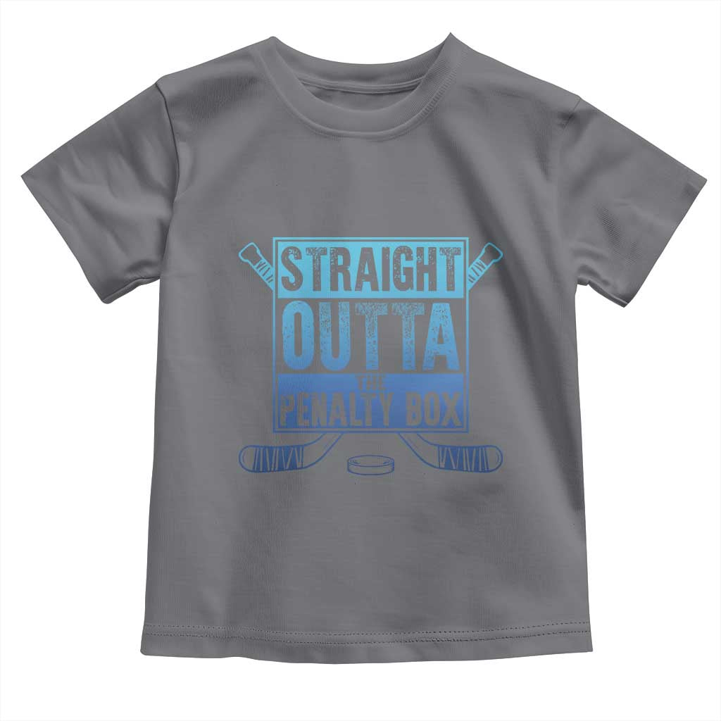 Ice Hockey Player Gift Straight Outta The Penalty Box Toddler T Shirt