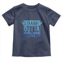 Ice Hockey Player Gift Straight Outta The Penalty Box Toddler T Shirt