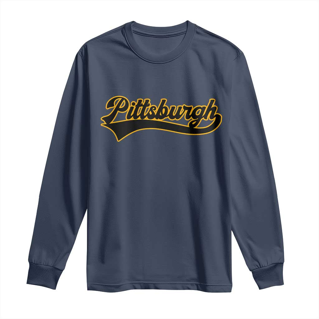 Vintage Pittsburgh Long Sleeve Shirt Varsity Script Retro Sports Jersey Style Baseball Fans