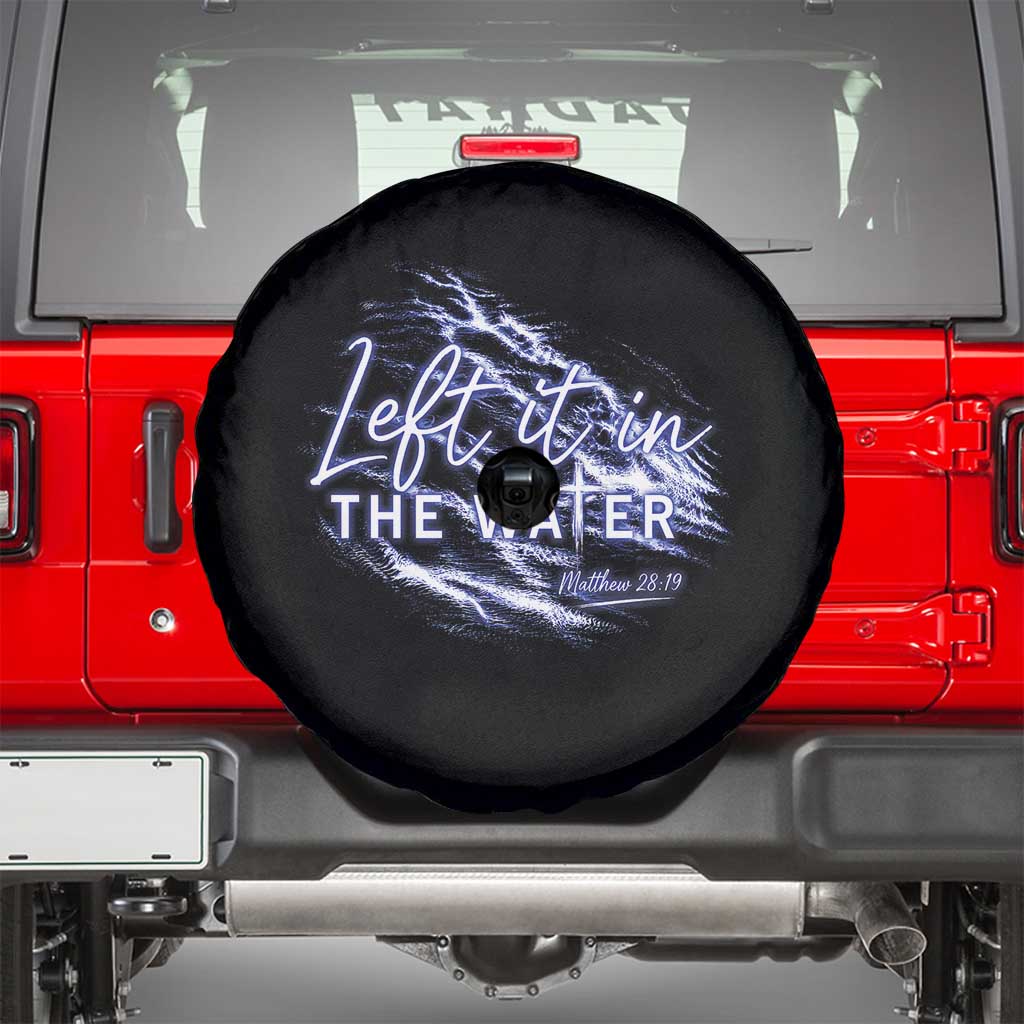 Christian Baptism Spare Tire Cover Left It In The Water Matthew 28 19