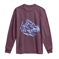 Christian Baptism Long Sleeve Shirt Left It In The Water Matthew 28 19