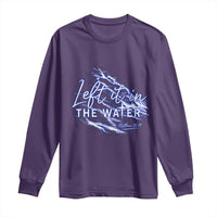 Christian Baptism Long Sleeve Shirt Left It In The Water Matthew 28 19