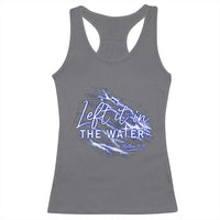 Christian Baptism Racerback Tank Top Left It In The Water Matthew 28 19