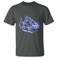 Christian Baptism T Shirt Left It In The Water Matthew 28 19