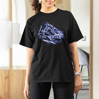 Christian Baptism T Shirt For Women Left It In The Water Matthew 28 19