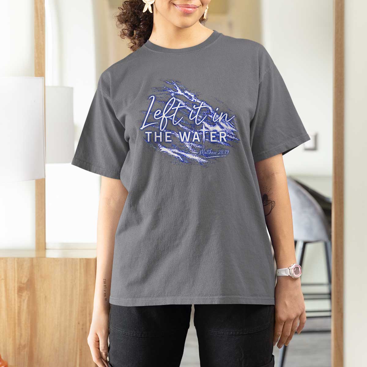 Christian Baptism T Shirt For Women Left It In The Water Matthew 28 19