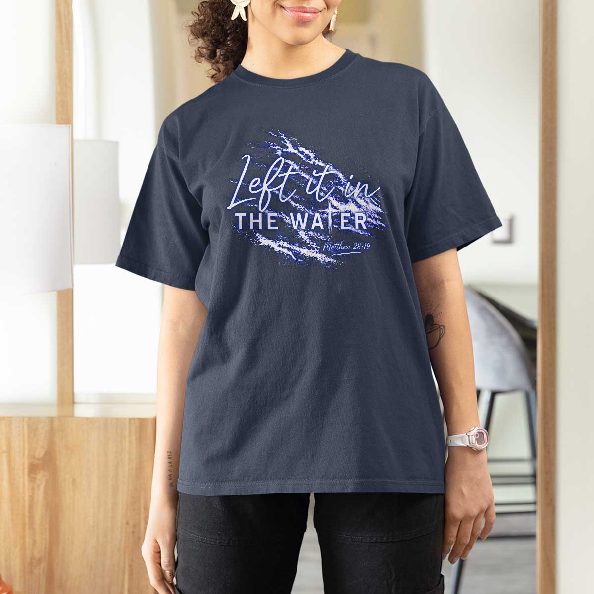 Christian Baptism T Shirt For Women Left It In The Water Matthew 28 19