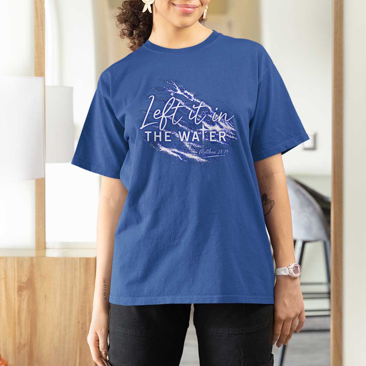Christian Baptism T Shirt For Women Left It In The Water Matthew 28 19