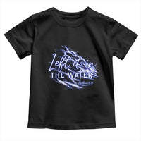 Christian Baptism Toddler T Shirt Left It In The Water Matthew 28 19