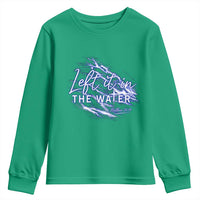 Christian Baptism Youth Sweatshirt Left It In The Water Matthew 28 19