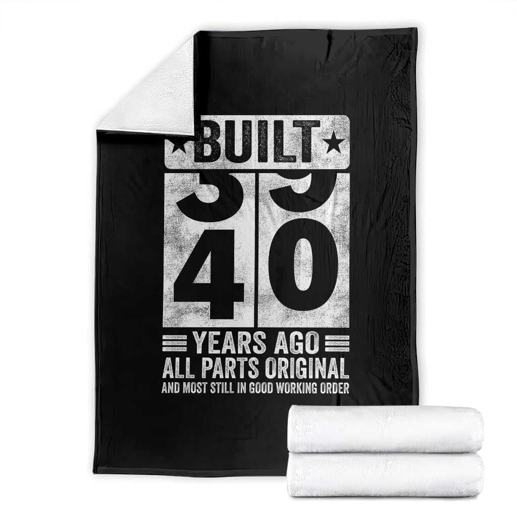 40th Birthday Throw Blanket Built 40 Years Ago All Parts Original Gifts