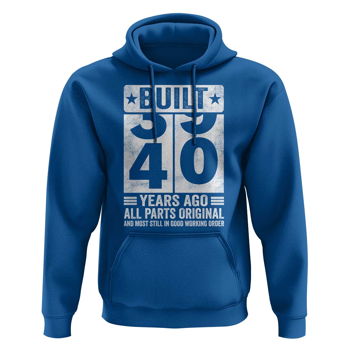 40th Birthday Hoodie Built 40 Years Ago All Parts Original Gifts