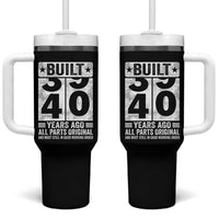 40th Birthday Tumbler With Handle Built 40 Years Ago All Parts Original Gifts