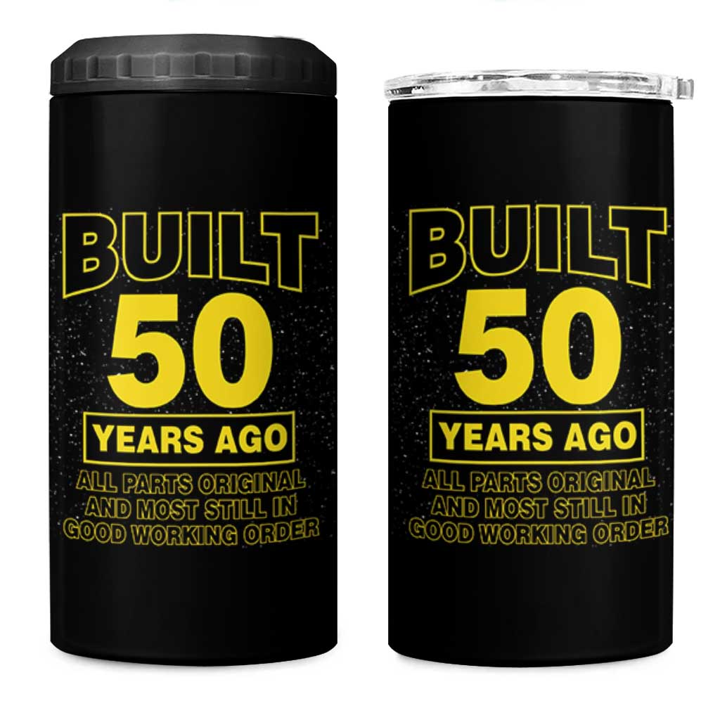 Funny 50th Birthday 4 in 1 Can Cooler Tumbler Galaxy Built 50 Years Ago Parts Original