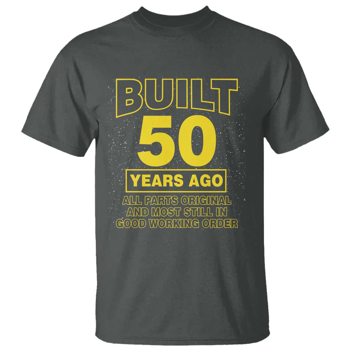 Funny 50th Birthday T Shirt Galaxy Built 50 Years Ago Parts Original