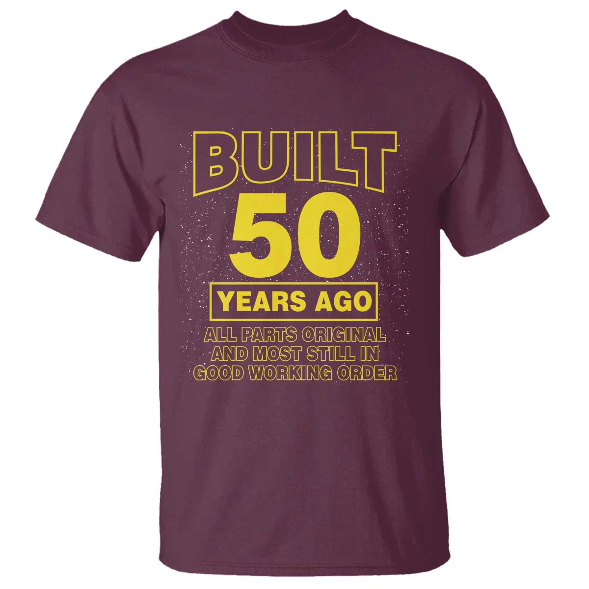 Funny 50th Birthday T Shirt Galaxy Built 50 Years Ago Parts Original