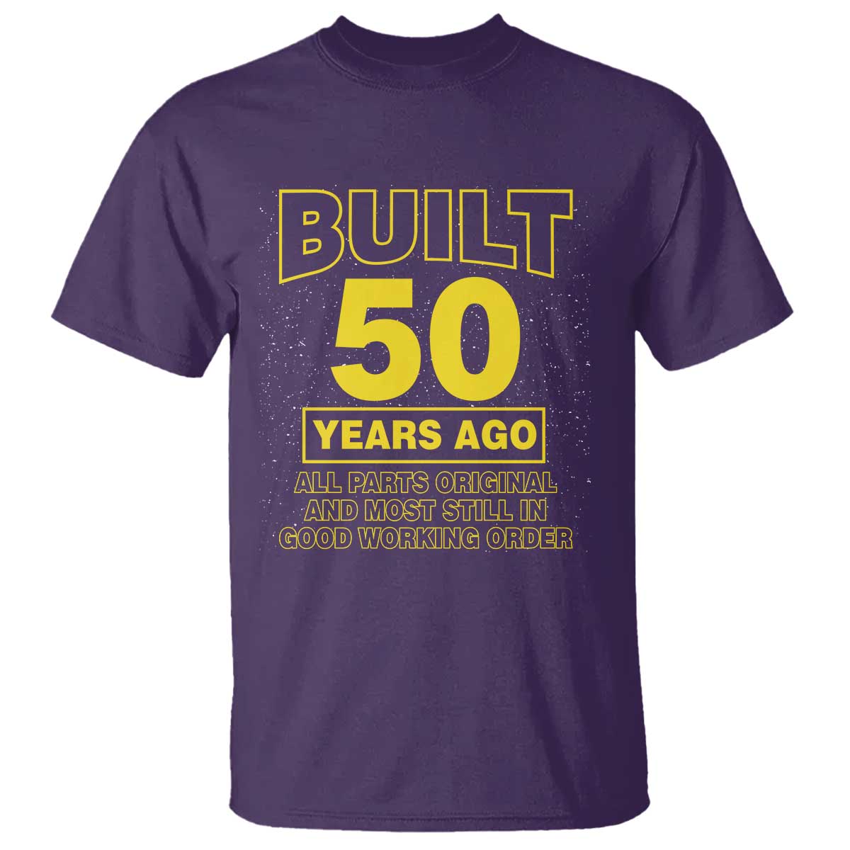 Funny 50th Birthday T Shirt Galaxy Built 50 Years Ago Parts Original