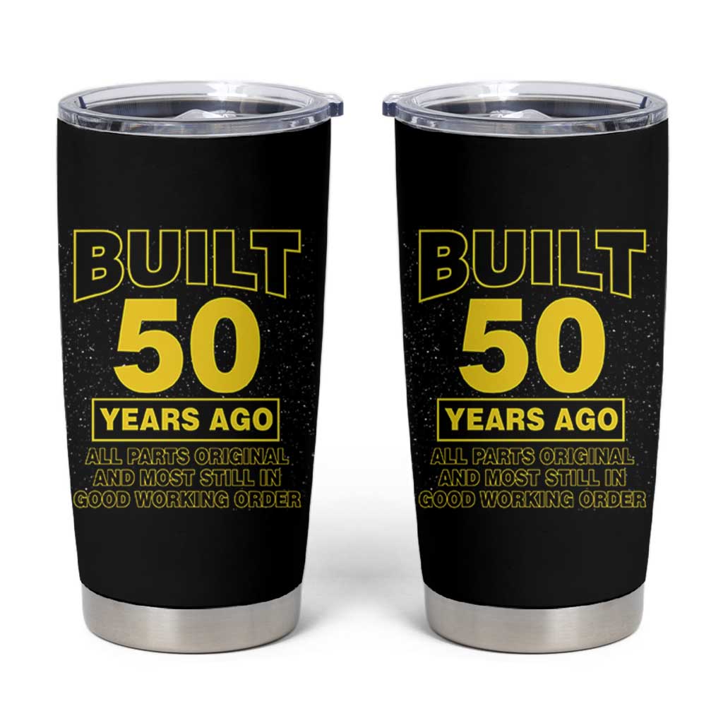 Funny 50th Birthday Tumbler Cup Galaxy Built 50 Years Ago Parts Original