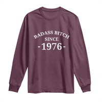 Funny 50th Birthday Long Sleeve Shirt Badass Bih Since 1976