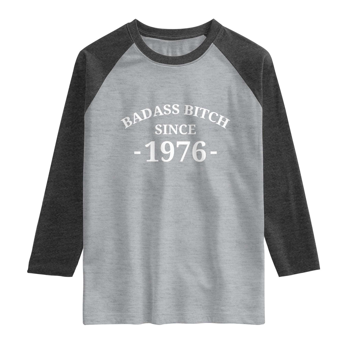 Funny 50th Birthday Raglan Shirt Badass Bih Since 1976