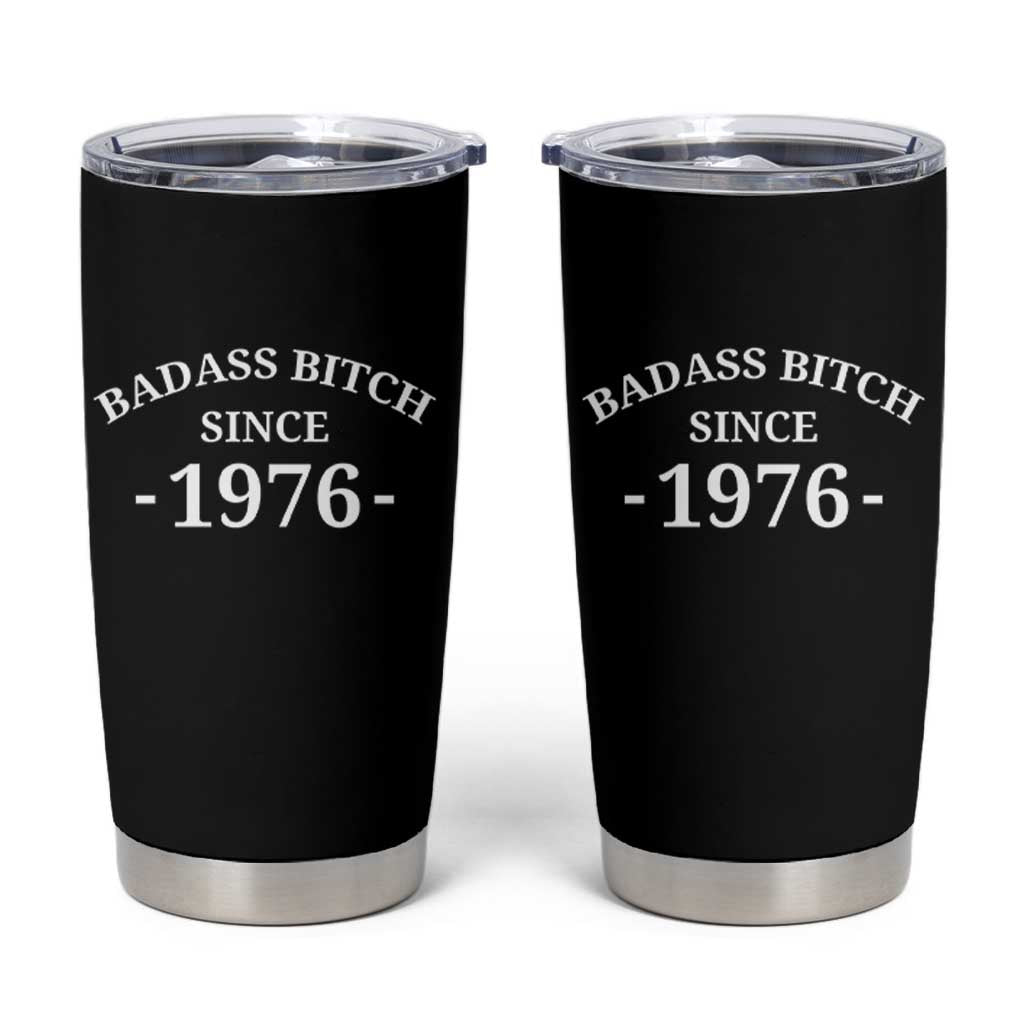 Funny 50th Birthday Tumbler Cup Badass Bih Since 1976