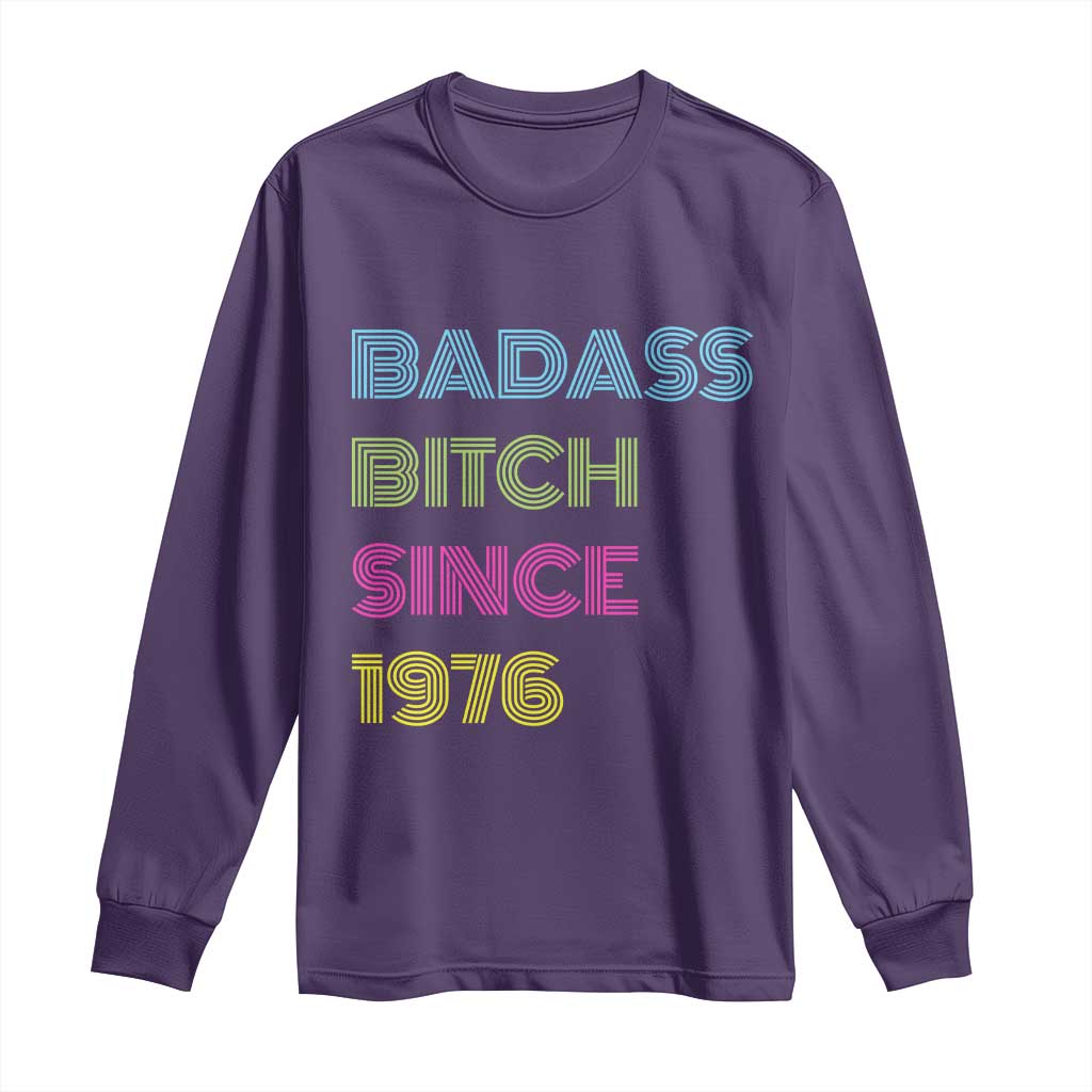 Funny 50th Birthday Long Sleeve Shirt Retro Vintage Badass Bih Since 1976