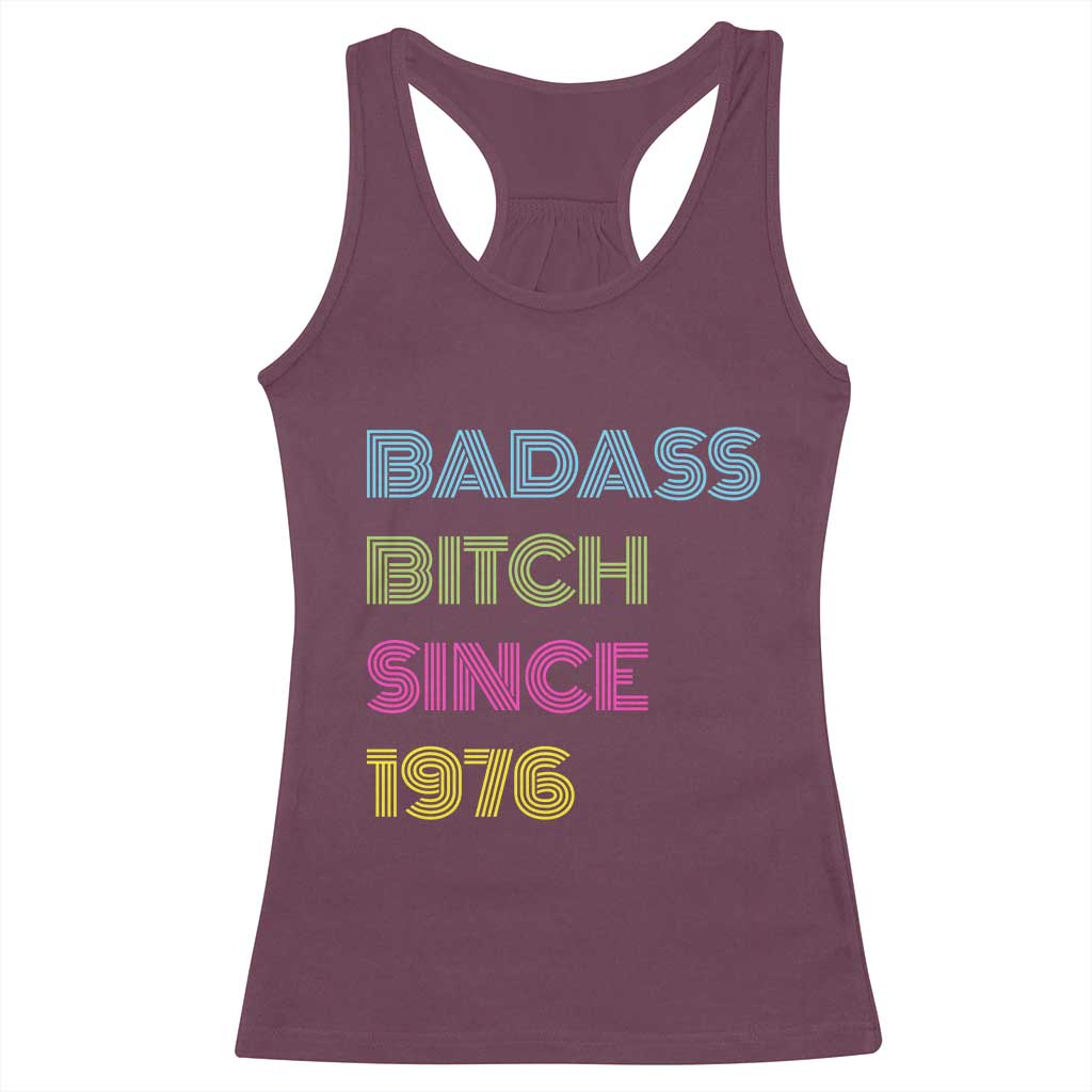 Funny 50th Birthday Racerback Tank Top Retro Vintage Badass Bih Since 1976