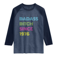 Funny 50th Birthday Raglan Shirt Retro Vintage Badass Bih Since 1976