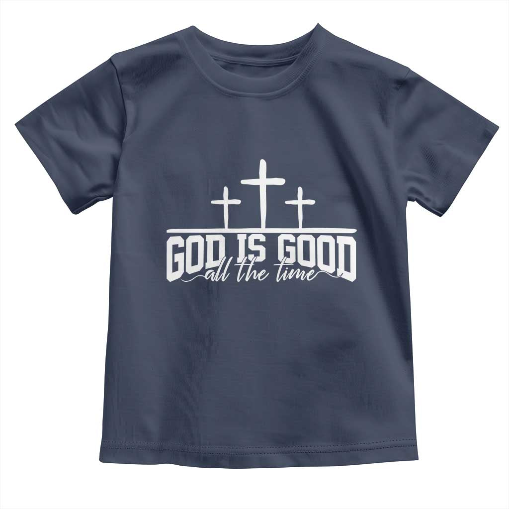 God Is Good Toddler T Shirt Jesus Cross Minimal Religious Faith Bible Verse Inspirational