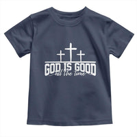 God Is Good Toddler T Shirt Jesus Cross Minimal Religious Faith Bible Verse Inspirational
